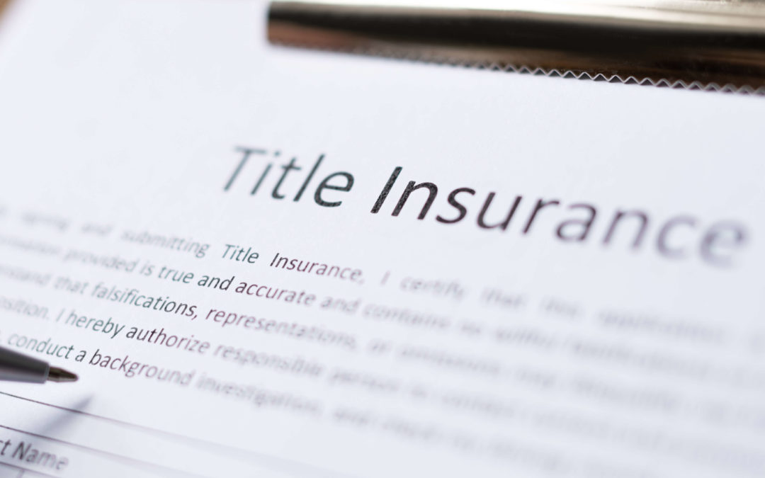 Title Insurance: What is not covered in a policy? What are the factors that affect it’s cost?